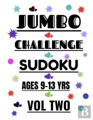 Jumbo Challenge Sudoku Ages 9-13 Years Vol 2