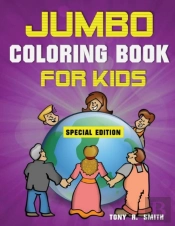 Jumbo Coloring Book For Kids: 300 Pages