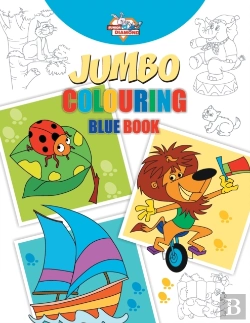 Bertrand.pt - Jumbo Colouring Blue Book For 4 To 8 Years Old Kids Best Gift To Children For Drawing, Coloring And Painting