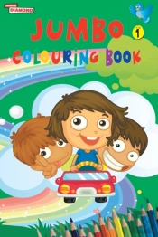 Jumbo Colouring Book 1 For 4 To 8 Years