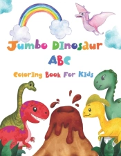 Jumbo Dinosaur Abc Coloring Book For Kids