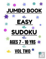 Jumbo Easy Sudoku Vol 2 Ages 7-10 Years