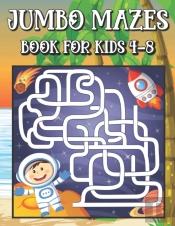 Jumbo Mazes Book For Kids 4-8
