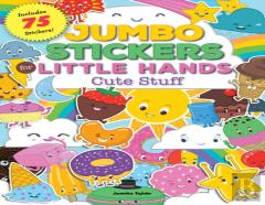 Jumbo Stickers For Little Hands: Cute Stuff