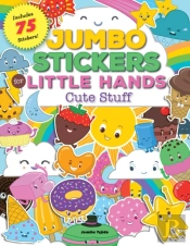 Jumbo Stickers For Little Hands: Cute Stuff