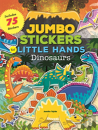 Jumbo Stickers For Little Hands: Dinosaurs