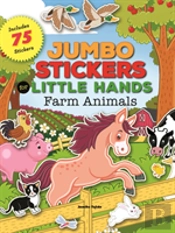 Jumbo Stickers For Little Hands: Farm Animals