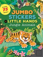 Jumbo Stickers For Little Hands: Jungle Animals