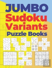 Jumbo Sudoku Variants Puzzle Books