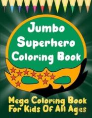 Jumbo Superhero Coloring Book