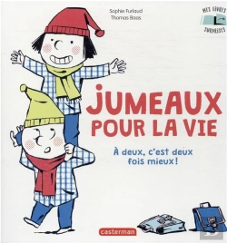 Bertrand.pt - Jumeaux Pour La Vie - A Deux, C'Est Deux Fois Mieux !