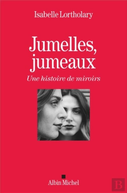 Bertrand.pt - Jumelles, Jumeaux ; Une Histoire De Miroirs
