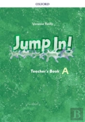 Jump In!: Level A: Teacher'S Book