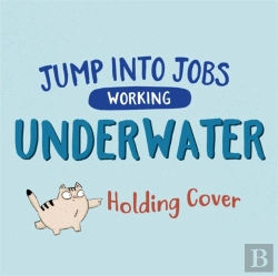 Bertrand.pt - Jump Into Jobs: Working Underwater