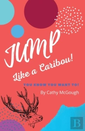 Jump Like A Caribou