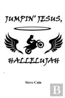 Jumpin' Jesus, Hallelujah