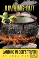 Jumping Out Of Satan'S Lie Pot And Landing In God'S Truth