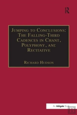 Bertrand.pt - Jumping To Conclusions: The Falling-Third Cadences In Chant, Polyphony, And Recitative