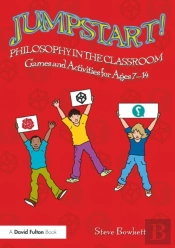 Jumpstart! Philosophy In The Classroom