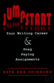 Jumpstart Your Writing Career And Snag Paying Assignments