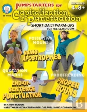 Jumpstarters For Capitalization & Punctuation, Grades 4 - 8