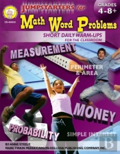 Jumpstarters For Math Word Problems, Grades 4 - 8