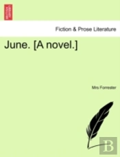 June. (A Novel.)