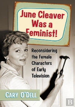 Bertrand.pt - June Cleaver Was A Feminist!
