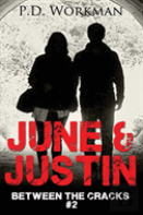 June & Justin, Between The Cracks #2