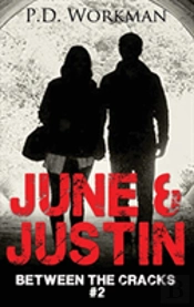 June & Justin, Between The Cracks #2