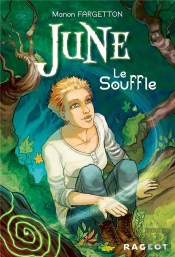 June : Le Souffle (Tome 1)