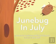 Junebug In July