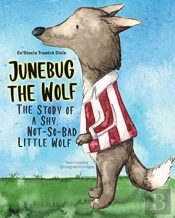 Junebug The Wolf