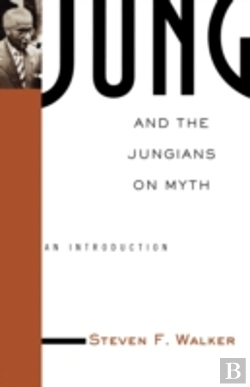 Bertrand.pt - Jung And The Jungians On Myth