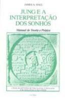Jung e a Interpretação dos Sonhos