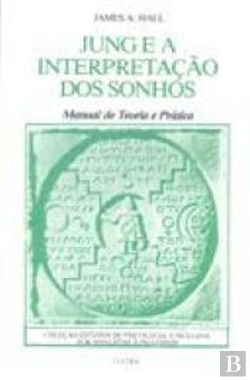 Bertrand.pt - Jung e a Interpretação dos Sonhos