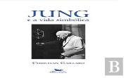 Jung e a Vida Simbólica