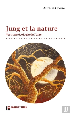 Bertrand.pt - Jung Et La Nature : Vers Une Écologie De L'Âme