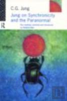 Jung On Synchronicity And The Paranormal