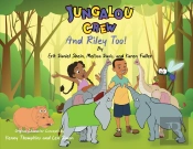 Jungalou Crew And Riley Too!