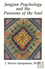 Jungian Psychology & The Passions Of The Soul