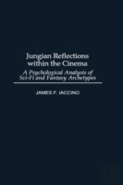 Jungian Reflections Within The Cinema