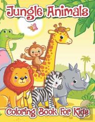 Jungle Animals Coloring Book For Kids
