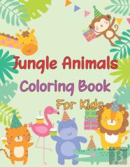 Jungle Animals Coloring Book For Kids