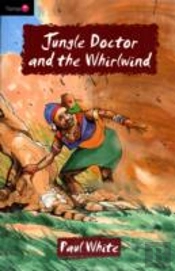 Jungle Doctor And The Whirlwind