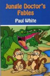 Jungle Doctor'S Fables