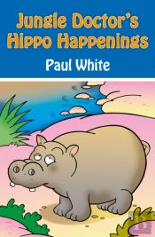 Jungle Doctor'S Hippo Happenings