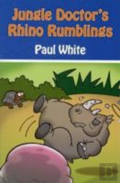 Jungle Doctor'S Rhino Rumblings