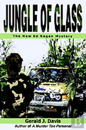 Jungle Of Glass
