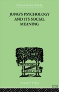 Bertrand.pt - Jung'S Psychology And Its Social Meaning